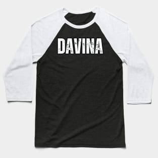 Davina Name Gift Birthday Holiday Anniversary Baseball T-Shirt